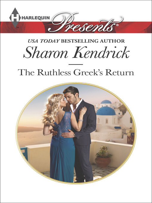 Title details for The Ruthless Greek's Return by Sharon Kendrick - Wait list